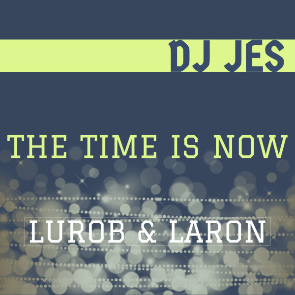 Music Video Premiere: DJ Jes Unveils “The Time Is Now,” with Lurob & Laron