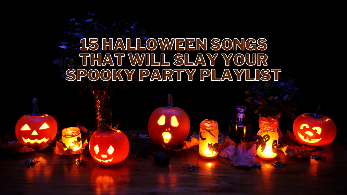 15 Halloween Songs That Will Slay Your Spooky Party Playlist