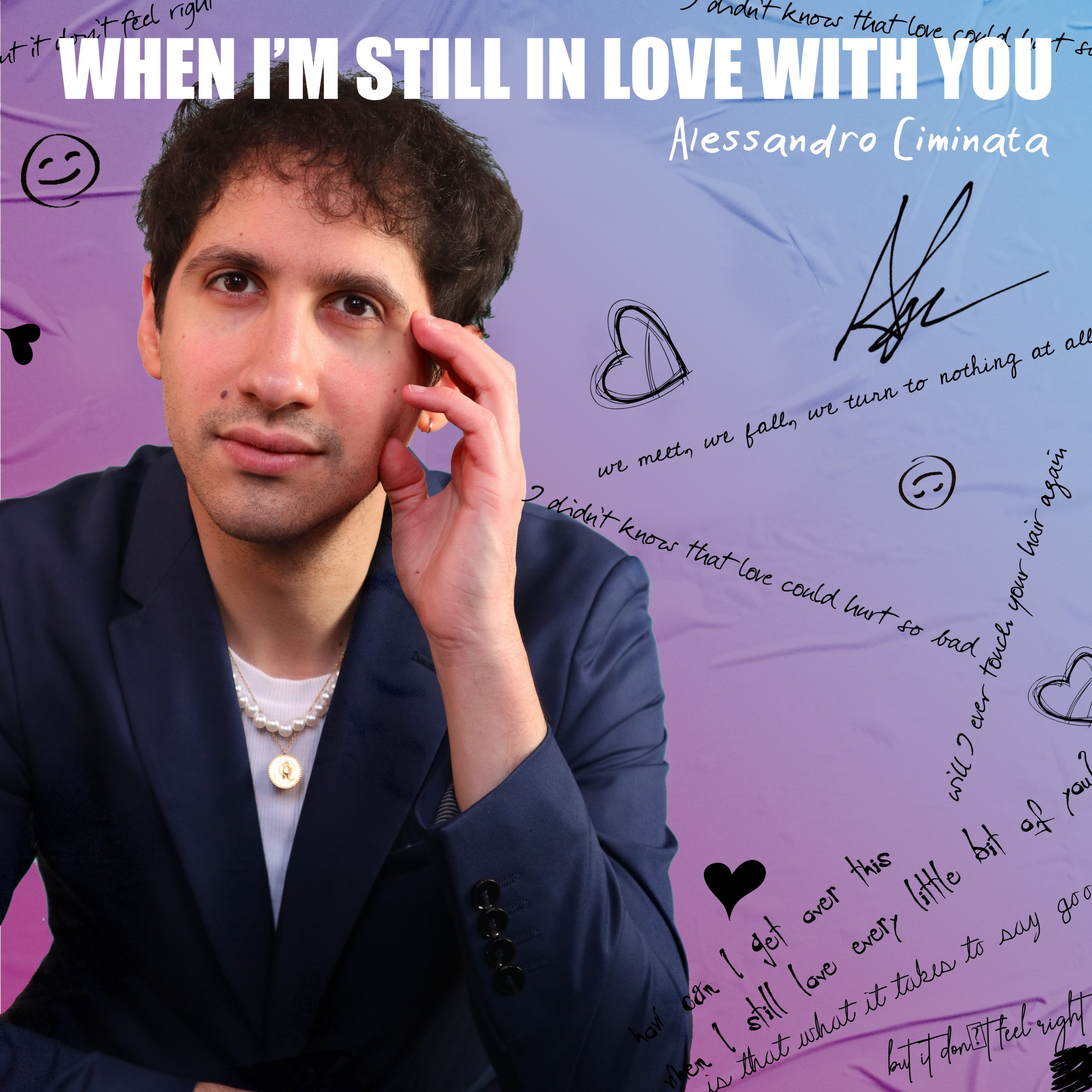 Alessandro Ciminata Releases Brand New Single ‘When I’m Still In Love With You’