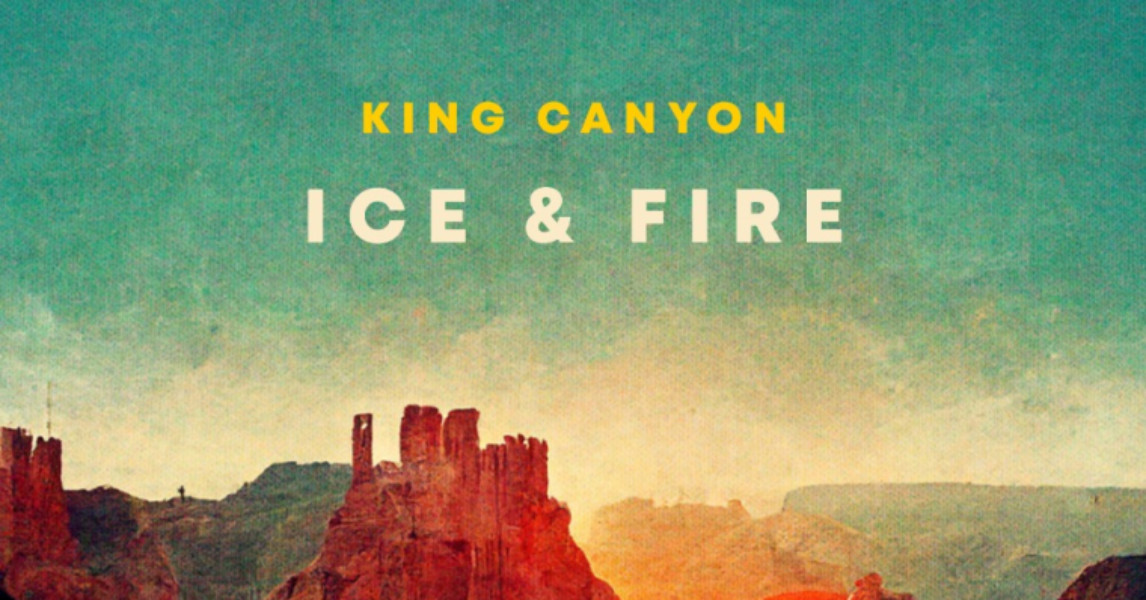 King Canyon Drops “Ice & Fire” with Son Little