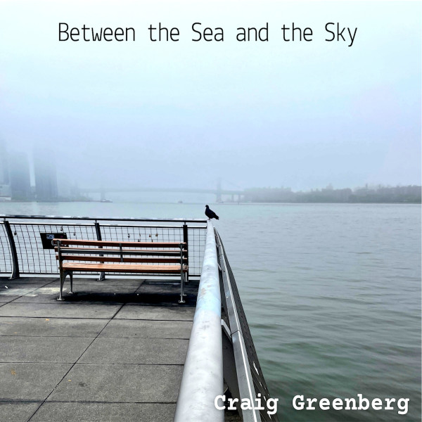 Music Premiere: Craig Greenberg Unveils New EP ‘Between the Sea and the Sky’